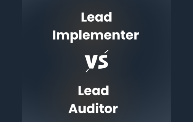 Lead Implementer VS Lead Auditor