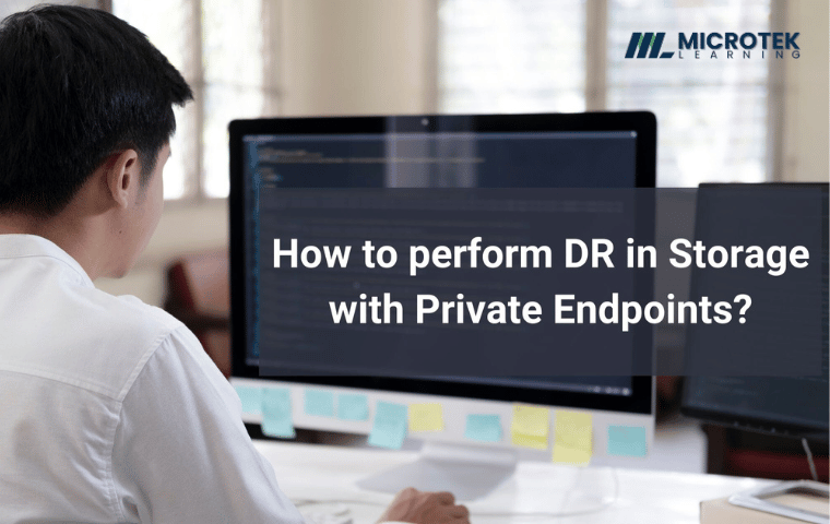 DR in Storage with Private Endpoints
