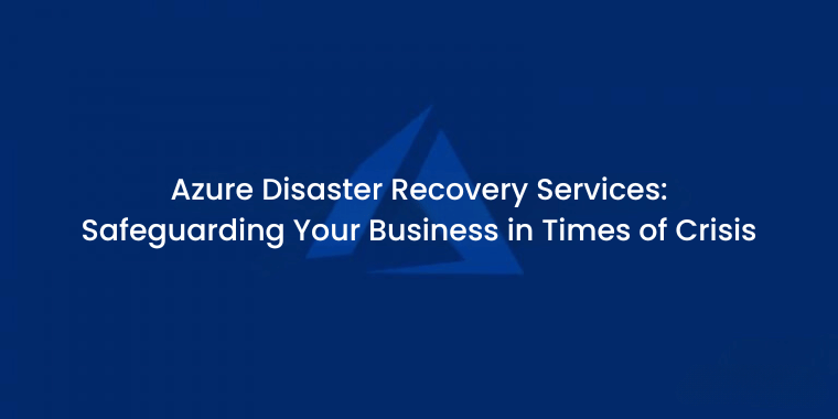 Azure Disaster Recovery Services