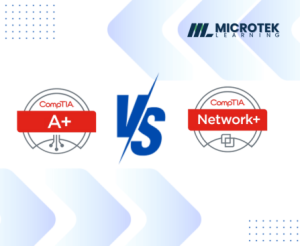CompTIA A+ Vs Network+: A Comprehensive Comparison Guide